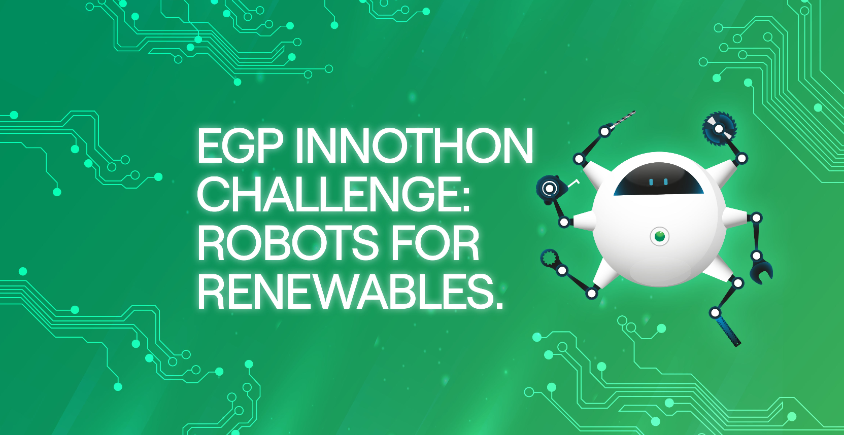 ENDESA (ENEL) EGP Innothon challenge: Robots for renewables